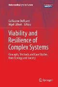 Viability and Resilience of Complex Systems: Concepts, Methods and Case Studies from Ecology and Society