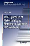 Total Synthesis of Plakortide E and Biomimetic Synthesis of Plakortone B