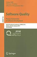 Software Quality: Process Automation in Software Development: 4th International Conference, SWQD 2012, Vienna, Austria, January 17-19, 2012, Proceedin