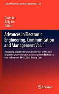 Advances in Electronic Engineering, Communication and Management Vol.1: Proceedings of 2011 International Conference on Electronic Engineering, Commun