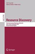 Resource Discovery: Third International Workshop, Red 2010, Paris, France, November 5, 2010, Revised Seleted Papers