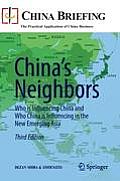 China's Neighbors: Who Is Influencing China and Who China Is Influencing in the New Emerging Asia