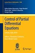 Control of Partial Differential Equations: Cetraro, Italy 2010, Editors: Piermarco Cannarsa, Jean-Michel Coron