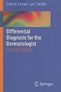 Differential Diagnosis for the Dermatologist