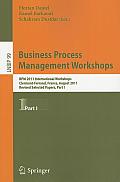 Business Process Management Workshops: BPM 2011 International Workshops, Clermont-Ferrand, France, August 29, 2011, Revised Selected Papers, Part I