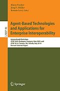 Agent-Based Technologies and Applications for Enterprise Interoperability: International Workshops Atop 2009, Budapest, Hungary, May 12, 2009, and Ato