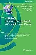 Vlsi-Soc: Forward-Looking Trends in IC and Systems Design: 18th Ifip Wg 10.5/IEEE International Conference on Very Large Scale Integration, Vlsi-Soc 2
