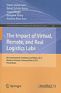 The Impact of Virtual, Remote and Real Logistics Labs: First International Conference, ImViReLL 2012, Bremen, Germany, February 28-March 1, 2012. Proc