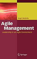 Agile Management: Leadership in an Agile Environment