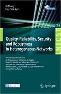 Quality, Reliability, Security and Robustness in Heterogeneous Networks: 7th International Conference on Heterogeneous Networking for Quality, Reliabi