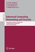 Advanced Computing, Networking and Security: International Conference, Adcons 2011, Surathkal, India, December 16-18, 2011, Revised Selected Papers