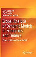 Global Analysis of Dynamic Models in Economics and Finance: Essays in Honour of Laura Gardini