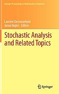 Stochastic Analysis and Related Topics: In Honour of Ali S?leyman ?st?nel, Paris, June 2010