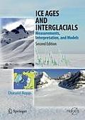 Ice Ages and Interglacials: Measurements, Interpretation, and Models