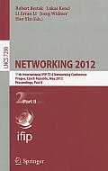 Networking 2012: 11th International IFIP TC 6 Networking Conference, Prague, Czech Republic, May 21-25, 2012, Proceedings, Part II