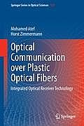 Optical Communication Over Plastic Optical Fibers: Integrated Optical Receiver Technology
