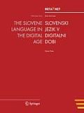 The Slovene Language in the Digital Age