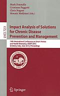 Impact Analysis of Solutions for Chronic Disease Prevention and Management: 10th International Conference on Smart Homes and Health Telematics, Icost