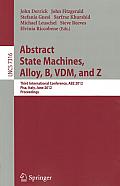 Abstract State Machines, Alloy, B, VDM, and Z: Third International Conference, Abz 2012, Pisa, Italy, June 18-21, 2012. Proceedings