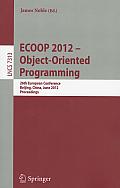 ECOOP 2012 -- Object-Oriented Programming: 26th European Conference, Beijing, China, June 11-16, 2012, Proceedings