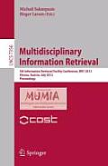 Multidisciplinary Information Retrieval: 5th Information Retrieval Facility Conference, Irfc 2012, Vienna, Austria, July 2-3, 2012, Proceedings