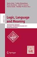 Logic, Language and Meaning: 18th Amsterdam Colloquium, Amsterdam, the Netherlands, December 19-21, 2011, Revised Selected Papers