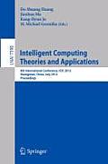 Intelligent Computing Theories and Applications: 8th International Conference, ICIC 2012, Huangshan, China, July 25-29, 2012, Proceedings