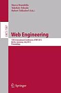 Web Engineering: 12th International Conference, Icwe 2012, Berlin, Germany, July 23-27, 2012, Proceedings
