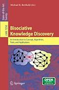 Bisociative Knowledge Discovery: An Introduction to Concept, Algorithms, Tools, and Applications