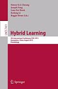Hybrid Learning: 5th International Conference, Ichl 2012, Guangzhou, China, August 13-15, 2012, Proceedings