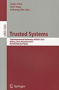 Trusted Systems: Third International Conference, INTRUST 2011, Beijing, China, November 27-29, 2011 Revised Selected Papers