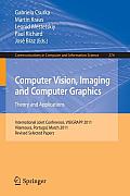 Computer Vision, Imaging and Computer Graphics - Theory and Applications: International Joint Conference, Visigrapp 2011, Vilamoura, Portugal, March 5