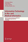 Information Technology in Bio- And Medical Informatics: Third International Conference, Itbam 2012, Vienna, Austria, September 4-5, 2012, Proceedings