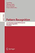 Pattern Recognition: Joint 34th Dagm and 36th Oagm Symposium, Graz, Austria, August 28-31, 2012, Proceedings