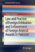 Law and Practice of Foreign Arbitration and Enforcement of Foreign Arbitral Awards in Pakistan
