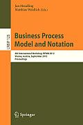 Business Process Model and Notation: 4th International Workshop, Bpmn 2012, Vienna, Austria, September 12-13, 2012, Proceedings