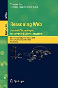 Reasoning Web - Semantic Technologies for Advanced Query Answering: 8th International Summer School 2012, Vienna, Austria, September 3-8, 2012. Procee