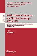 Artificial Neural Networks and Machine Learning -- Icann 2012: 22nd International Conference on Artificial Neural Networks, Lausanne, Switzerland, Sep