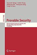 Provable Security: 6th International Conference, Provsec 2012, Chengdu, China, September 26-28, 2012, Proceedings