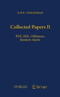 Collected Papers II: Pde, Sde, Diffusions, Random Media