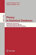 Privacy in Statistical Databases: UNESCO Chair in Data Privacy, International Conference, Psd 2012, Palermo, Italy, September 26-28, 2012, Proceedings