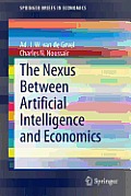 The Nexus Between Artificial Intelligence and Economics