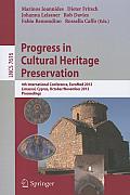 Progress in Cultural Heritage Preservation: 4th International Conference, EuroMed 2012, Lemessos, Cyprus, October 29 -- November 3, 2012, Proceedings