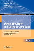 System Simulation and Scientific Computing: International Conference, Icsc 2012, Shanghai, China, October 27-30, 2012. Proceedings, Part I