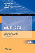Asiasim 2012 - Part II: Asia Simulation Conference 2012, Shanghai, China, October 27-30, 2012. Proceedings, Part II