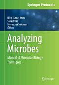 Analyzing Microbes: Manual of Molecular Biology Techniques