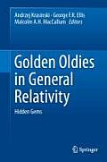 Golden Oldies in General Relativity: Hidden Gems