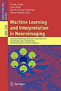 Machine Learning and Interpretation in Neuroimaging: International Workshop, Mlini 2011, Held at Nips 2011, Sierra Nevada, Spain, December 16-17, 2011