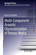Multi-Component Acoustic Characterization of Porous Media