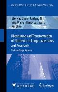 Distribution and Transformation of Nutrients in Large-Scale Lakes and Reservoirs: The Three Gorges Reservoir